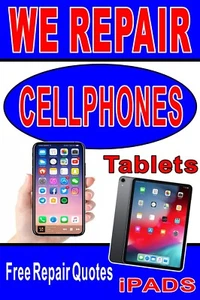 We Repair Cell phones tablets iPads Advertising Poster Sign 24"x 36" - Picture 1 of 3