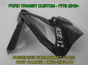 FORD TRANSIT CUSTOM NS BONNET HINGE - BLACK - FITS VANS 2013+ BK21-16801-AB - Picture 1 of 1