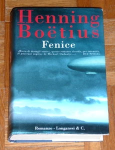 Henning Boetius "FENICE" Longanesi Prima edizione 2001 - Foto 1 di 1