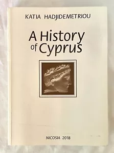 A History of Cyprus, by Katia Hadjidemetriou - Picture 1 of 1