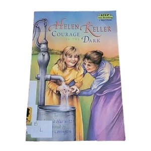 Helen Keller: Courage in the Dark by Johanna Hurwitz illustrated by Neverne - Picture 1 of 3