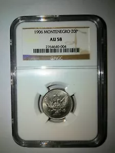 1906 MONTENEGRO 20 PARA NGC AU 58 - Picture 1 of 2