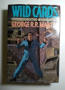 Wild Cards by George R. R. Martin, Hardcover 1986 HARDCOVER DUST JACKET 1ST ED. - Foto 1 di 8
