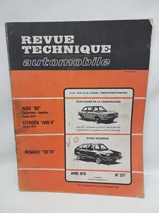 RENAULT 20 R20 TS (AUDI 80 CITROËN Ami 8) - Revue Technique Automobile 377 - Picture 1 of 4