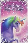 Enchanted Pony Academy - #3 Let It Glow: 1 By Scott, Lisa Ann Book The Fast Free