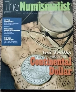 The Numismatist July 2018 Issue Magazine Coins Paper Money Medal ANA Tokens $1 * - Picture 1 of 2