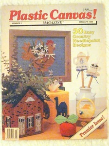 Plastic Canvas! Magazine No. 1 March/April 1989 ~ 30 Easy Country Designs - Picture 1 of 1