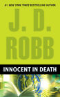 Innocent in Death (In Death) by Robb, J. D.
