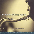 Tim Warfield Quintet Gentle Warrior (Cd) Album