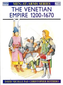 20748/ Osprey – Men at Arms – No 210 – The Venetian Empire 1200-1670 - Picture 1 of 1