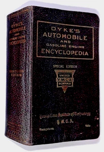 DYKE's AUTOMOBILE and Gasoline Engine ENCYCLOPEDIA ~ 1926 ~ Original 14th Ed - Picture 1 of 12
