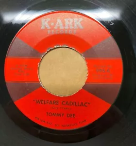 Tommy Dee Welfare Cadillac / Puppy and the Hobo 45 Country Rock K-Ark 995 VG+ - Imagen 1 de 4