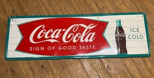 LARGE VINTAGE COCA-COLA " SIGN OF GOOD TASTE " METAL SIGN Fishtail 1960’s - Picture 1 of 6