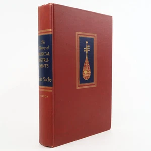 The History of Musical Instruments by Curt Sachs (Norton, 1940) Vintage HC - Picture 1 of 3