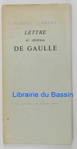Lettre au Général de Gaulle Marcel Clément 1968 Ed. num. - Picture 1 of 4