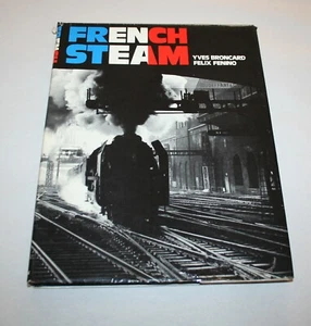 French Steam. Author Yves Broncard. Published Ian Allan 1971. - Picture 1 of 11