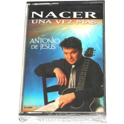 Antonio De Jesus - Nacer Una Vez Mas (Cassette Tape 2000) NUEVO NEW SEALED - Image 1 of 4