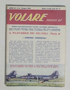 50875 VOLARE NECESSE EST - a.VII nr 6 1965 - Comandi essenziali - Picture 1 of 1
