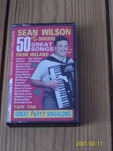 Sean Wilson and His Singers - 50 Great Songs From Ireland - Tape One - Image 1 of 1