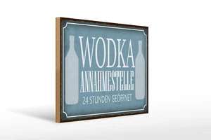 Holzschild Spruch 40x30 cm Wodka Annahmestelle 24 Stunden Schild wooden sign - Picture 1 of 5