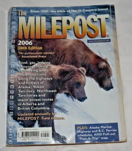 The Milepost 2006 Bible of North Country Travel 58th Edition - Imagen 1 de 5