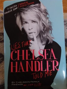 Chelsea Handler. 3 Books, Bang Bang. My Horizontal Life. Lies Chelsea Handler Me - Picture 1 of 6