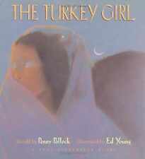 The Turkey Girl: A Zuni Cinderella - Hardcover, by Pollock Penny - Acceptable