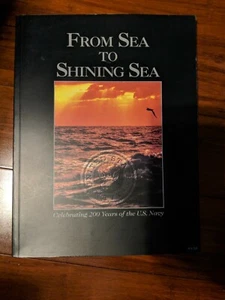 From Sea To Shining Sea, Celebrating 200 Years of the U.S. Navy.  - Imagen 1 de 2