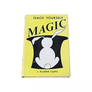 Teach Yourself Magic libro copertina rigida di J Elsden Tuffs 1975 terza edizione - Foto 1 di 3