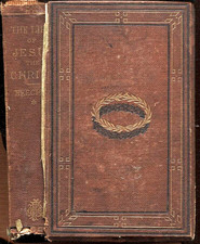 Henry Ward Beecher THE LIFE OF JESUS  the CHRIST 1872 Early Printing