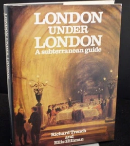 ** Signed Copy ** Hillman and Trench London Under London in D/J 1985 - Imagen 1 de 5