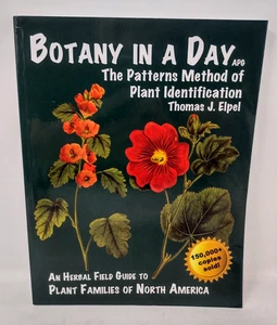 Botany in a Day : The Patterns Method of Plant Identification by Thomas Elpel PB - Picture 1 of 3