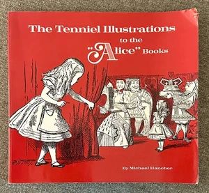 The Tenniel Illustrations to the "Alice" Books, by Michael Hancher - Foto 1 di 1