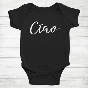 Ciao Italian Hello Quote Saying Gift Baby Infant Bodysuit One Piece - Picture 1 of 12