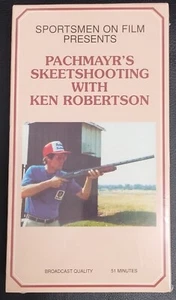 SPORTSMEN ON FILM VHS VIDEO PACHMAYR'S SKEETSHOOTING WITH KEN ROBERTSON - Picture 1 of 3