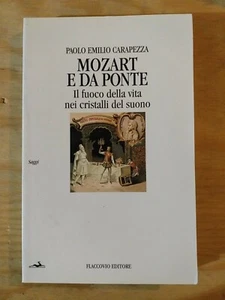 Libro Paolo Emilio Carapezza Mozart E Da Ponte Flaccovio 2004 - Foto 1 di 7