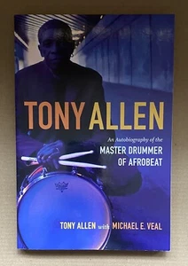 *Tony Allen Autobiography Master Drummer of Afrobeat* NM Book 2013 Fela Kuti - Imagen 1 de 2