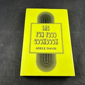 1970s THE FUN FOOD COOKBOOK BY ADELE DAVIS & ILLUSTRATIONS BY NOREEN QUIRK RARE - Imagen 1 de 9