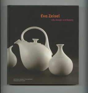 2013 Pat Kirkham EVA ZEISEL Modern Design CERAMICS Housewares 256-pages 220-illu - Picture 1 of 9
