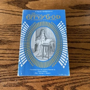 THE MYSTICAL CITY OF GOD By Mary Of Agreda 1978 printing - Picture 1 of 9