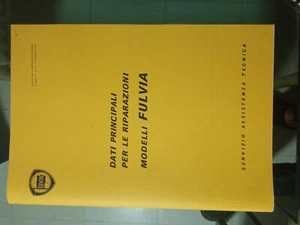 LIBRETTO DATI PRINCIPALI PER LE RIPARAZIONI MODELLI LANCIA FULVIA - Foto 1 di 3