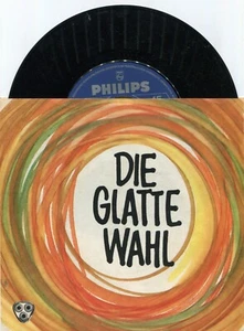 Single Die glatte Wahl - Ingeborg Spiegel & Wolf Dieter Stubel Jürgen von Manger - Picture 1 of 1