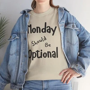Lustiges Zitat Montag sollte optional sein T-Shirt, humorvolle Grafik T-Shirt, sarkastisch - Bild 1 von 21