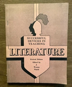 Successful Devices in Teaching Literature Edited by J. Weston Walch 1960 R11 - Picture 1 of 12