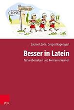 Gregor Nagengast Sabine Losch Besser in Latein (Paperback) (UK IMPORT)