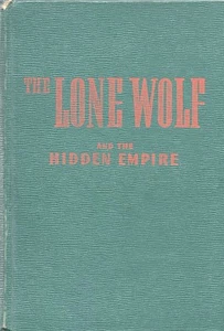 THE LONE WOLF AND THE HIDDEN EMPIRE By CARL W SMITH Whitman HC 1947 - Imagen 1 de 3