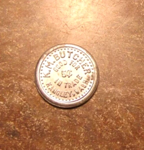 Merchant Good for 5c Trade Token K.M. Butcher Kangley Washington Wash. - Picture 1 of 2