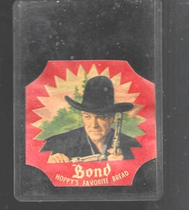 1950's HOPALONG CASSIDY Bond Bread Label with 1 gun - Bild 1 von 1