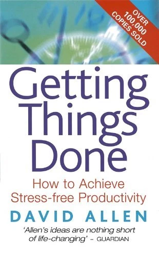 Getting Things Done: How to Achieve Stress-free Productivity-David Allen - Image 1 of 1
