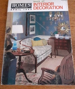 Vintage Homes and Gardens - April 1965 Magazine INTERIOR DECORATION - Picture 1 of 4